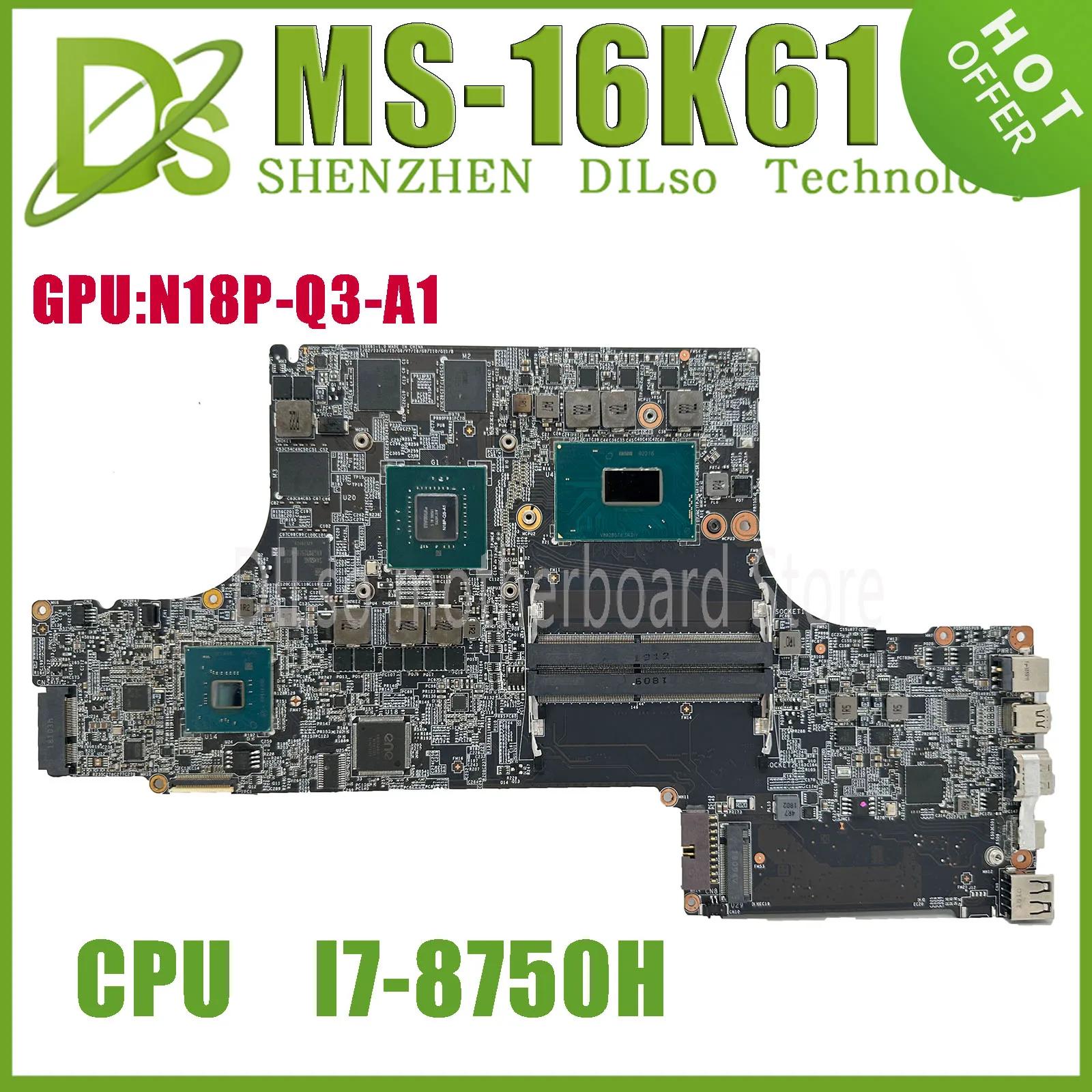KEFU MS-16K61 Ʈ   MSI MS-16K61 Ʈ   I7-8750H CPU P2000 N18P-Q3-A1 GPU 100%  ۵